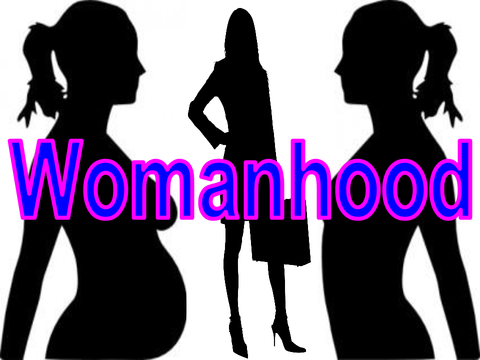 WOMANHOOD